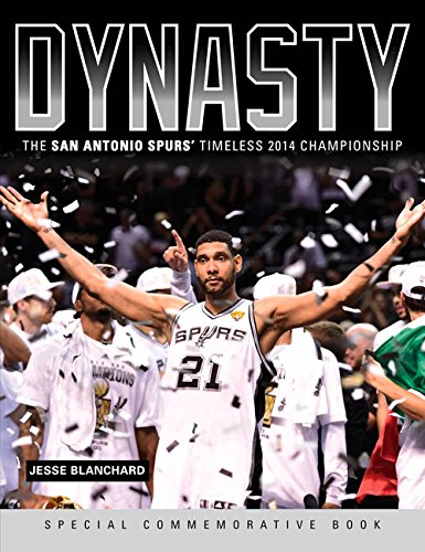 Dynasty: The San Antonio Spurs’ Timeless 2014 Championship