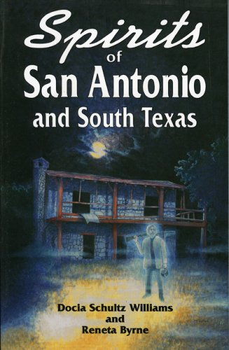 Spirits of San Antonio and South Texas
