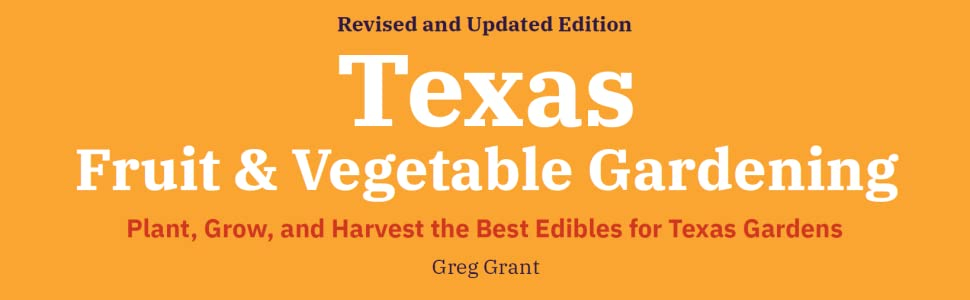 Orange banner with white text: Texas Fruit & Vegetable Gardening
