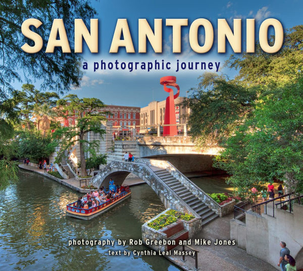 San Antonio: A Photographic Journey