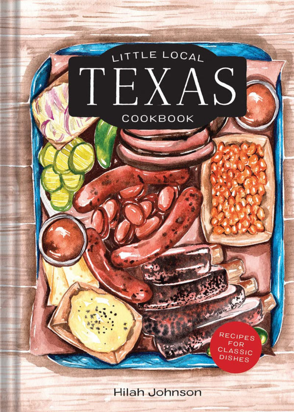 Little Local Texas Cookbook